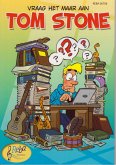 Vraag Het Maar Aan Tom Stone Vraag Het Maar Aan Tom Stone