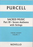 Sacred Music vol.3 - 7 Anthems with Strings for mixed voices and strings score Sacred Music vol.3 - 7 Anthems with Strings for mixed voices and strings score
