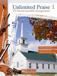 Unlimited Praise 1 ( 3 Eb TC ) Alto Saxophone Stimme Unlimited Praise 1 ( 3 Eb TC ) Alto Saxophone Stimme