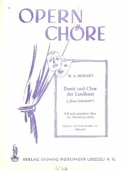 Duett und Chor der Landleute aus 'Don Giovanni' für Soli, gem Chor und Klavier Klavierbegleitung