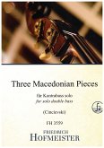 Three Macedonian Pieces Three Macedonian Pieces