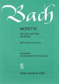 Sei Lob und Preis BWV231 für gem Chor a cappella Chorstimmen als Klaviersatz