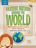 Mary Donnelly_George L.O. Strid, Folksong Partners Around the World Unison Choir Buch