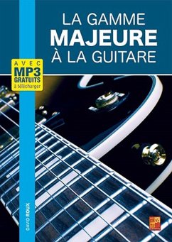 Cover David Roux, La gamme majeure ŕ la guitare Gitarre Buch