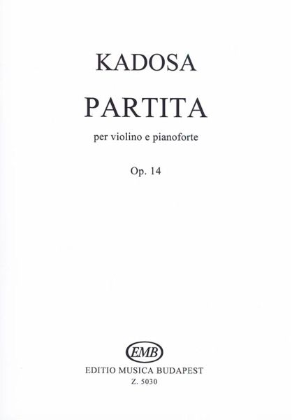 Kadosa Pál Partita Violin and Piano