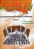 DRUMM Siegfried / ALEXANDRE Jean François Symphonic FM Vol.3 Elčve Guitare, Harpe, Accordéon et Piano formation musicale Partition