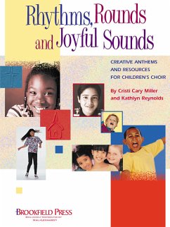 Cover Cristi Cary Miller_Kathlyn Reynolds, Rhythms, Rounds and Joyful Sounds Director's Manual Buch