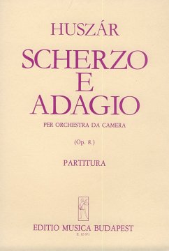 Cover Huszár Lajos Scherzo e adagio for chamber orchestra Chamber Music