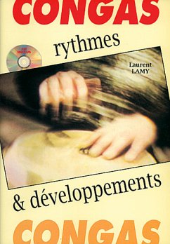 Cover Laurent Lamy, Congas, Rythmes & Développements Percussion Buch + CD