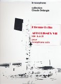 Aphorismes 7 (de a a j) pour saxophone solo Aphorismes 7 (de a a j) pour saxophone solo