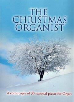 Cover The Christmas Organist for organ (pedaliter)