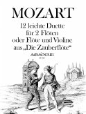 12 leichte Duette aus die Zauberflöte für 2 Flöten (Fl,Vl) Stimmen
