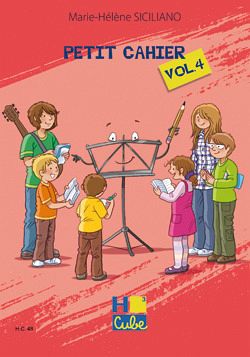 SICILIANO Marie-Hélčne Petit cahier Vol.4 formation musicale Partition