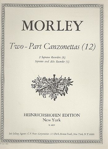 12 two-part canzonettas for 2 recorders (SS/SA or vl) score 12 two-part canzonettas for 2 recorders (SS/SA or vl) score