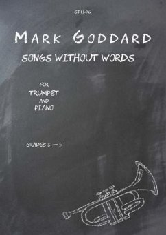 Cover Mark Goddard Songs without Words for Trumpet and Piano Trumpet & Piano