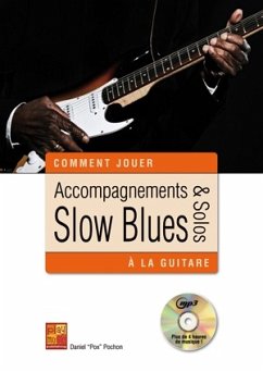 Cover Daniel Pochon, Accompagnements & Solos Slow Blues Guitare Gitarre Buch + CD