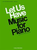 Let Us Have Music For Piano 2 Let Us Have Music For Piano 2