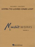 Richard L. Saucedo, Hymn to Loved Ones Lost Concert Band Partitur