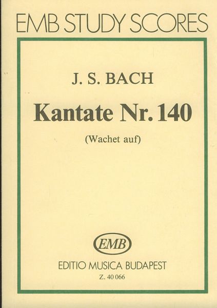 Cantata No. 140 (Wachet auf) Oratorios (Chorus and orchestra) Cantata No. 140 (Wachet auf) Oratorios (Chorus and orchestra)