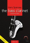 The Bass Clarinet: A Personal History The Bass Clarinet: A Personal History
