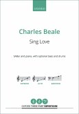 Beale, Charles, Sing Love SABar & piano, with opt. bass and drum kit Vocal score