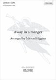 Away in a Manger for mixed chorus score