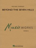 Michael Sweeney, Beyond the Seven Hills Concert Band Set+Audio-Online