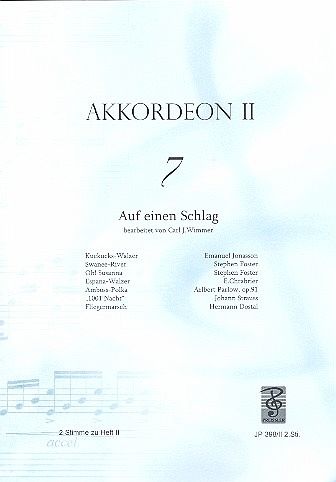 Sieben auf einen Schlag Band 2 für Akkordeon Akkordeon 2 Sieben auf einen Schlag Band 2 für Akkordeon Akkordeon 2