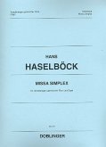 Missa simplex für gem Chor und Orgel Partitur