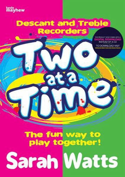 Two at a Time Descant and Treble Recorder Two at a Time Descant and Treble Recorder