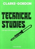 Technical Studies for Bass Clef Instruments Technical Studies for Bass Clef Instruments