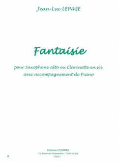 LEPAGE Jean-Luc Fantaisie saxophone alto ou clarinette sib et piano Partition