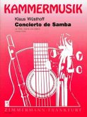 Concierto de Samba für Flöte, Violine und Gitarre Concierto de Samba für Flöte, Violine und Gitarre
