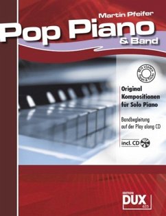 Cover Pop Piano and Band (+CD): Original Kompositionen für Klavier und Bandbegleitung auf der CD