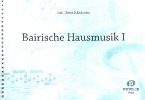 Bairische Hausmusik Band 1 für 3 Streicher, Bläser oder Zupfinstrumente und Gitarre, Partitur und Gitarrenstimme