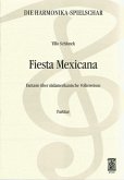 Fiesta Mexicana Fantasie über Südamerikanische Volksweisen für Akkordeonorchester Partitur