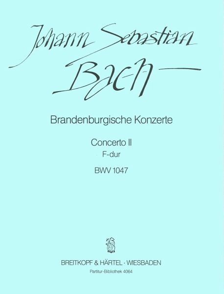 Brandenburgisches Konzert F-Dur Nr.2 BWV1047 für Orchester Partitur