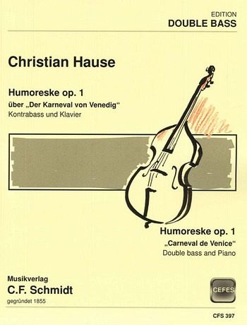 Humoreske über Der Karneval von Venedig op.1 für Kontrabass und Klavier