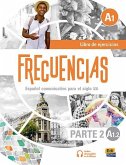 Frecuencias A1 : Part Two : A1.2 Exercises Book Frecuencias A1 : Part Two : A1.2 Exercises Book