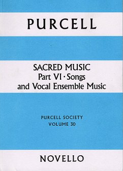 Cover Sacred Music vol.6 songs and vocal ensemble music purcell society volume 30