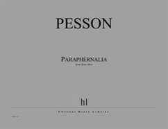PESSON Gérard Paraphernalia 2 altos Partition