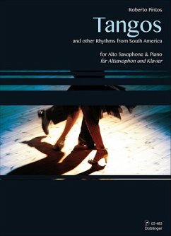 Cover Tangos and other Rhythms from South America für Altsaxophon und Klavier