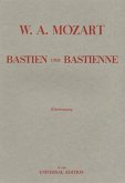 Bastien und Bastienne Klavierauszug (dt) Bastien und Bastienne Klavierauszug (dt)