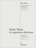 6 Tänze in bulgarischen Rhythmen aus 'Mikrokosmos' für Streichorchester Stimmen