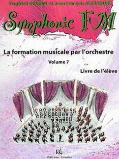 DRUMM Siegfried / ALEXANDRE Jean François Symphonic FM Vol.7 Elčve Flűte formation musicale Partition