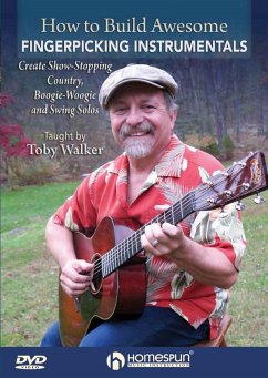 Toby Walker, How to Build Awesome Fingerpicking Instrumentals Gitarre DVD