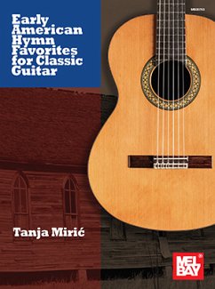 Cover Early American Hymn Favorites for Classic Guitar