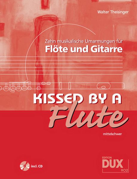 Kissed By A Flute Kissed By A Flute