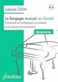 Le Langage Musical en Liberte Buch