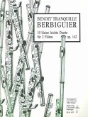 10 kleine leichte Duette op.142 für 2 Flöten Spielpartitur 10 kleine leichte Duette op.142 für 2 Flöten Spielpartitur